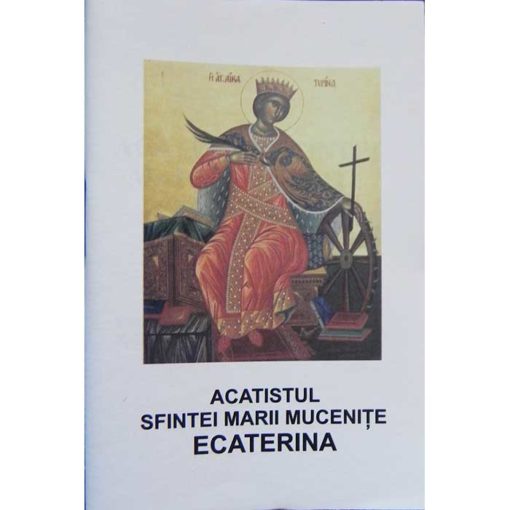 Acatistul Sfintei Ecaterina